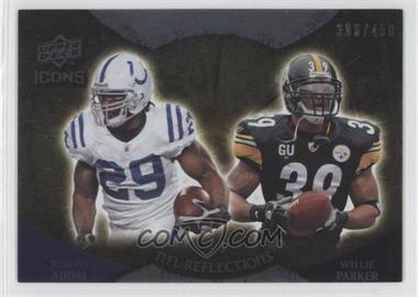 2009 Upper Deck Icons - NFL Reflections #RF-AP - Joseph Addai, Willie Parker /450