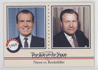 The Election Years - Nixon vs. Rockefeller