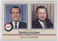 The Election Years - Nixon vs. Rockefeller