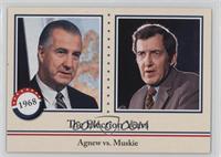 The Election Years - Agnew vs. Muskie