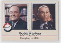 The Election Years - Humphrey vs. Miller