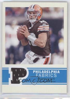 2009 Upper Deck Philadelphia - Philadelphia Fabrics #PF-BQ - Brady Quinn