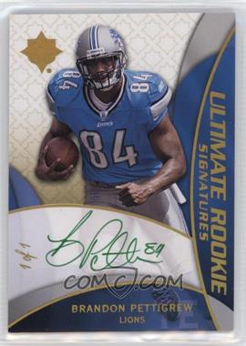 2009 Upper Deck Ultimate Collection - [Base] - Green #211 - Ultimate Rookie Signatures - Brandon Pettigrew /1