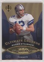 Ultimate Legends - Roger Staubach #/375