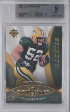 2009 Upper Deck Ultimate Collection - [Base] #156 - Ultimate Rookies - Clay Matthews /375 [BGS 9 MINT]