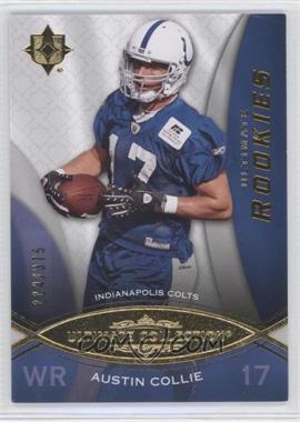 2009 Upper Deck Ultimate Collection - [Base] #199 - Ultimate Rookies - Austin Collie /375