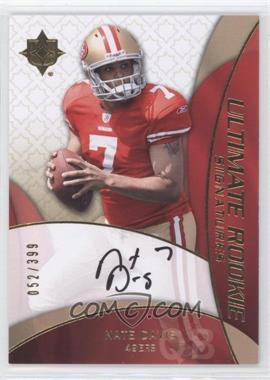 2009 Upper Deck Ultimate Collection - [Base] #220 - Ultimate Rookie Signatures - Nate Davis /399