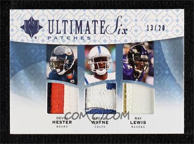 2009 Upper Deck Ultimate Collection - Ultimate Six - Patches #6J-23 - Devin Hester, Reggie Wayne, Ray Lewis, Clinton Portis, Andre Johnson, Ed Reed /20