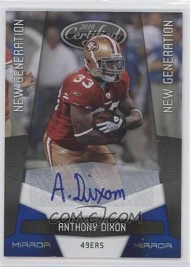 2010 Certified - [Base] - Mirror Blue Signatures #175 - New Generation - Anthony Dixon /50