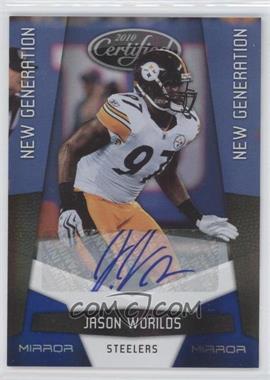 2010 Certified - [Base] - Mirror Blue Signatures #219 - New Generation - Jason Worilds /50