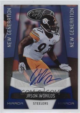 2010 Certified - [Base] - Mirror Blue Signatures #219 - New Generation - Jason Worilds /50