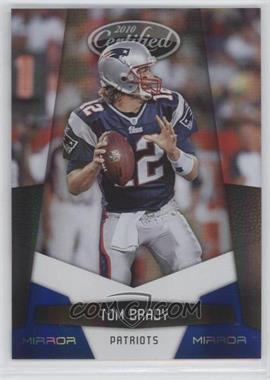 2010 Certified - [Base] - Mirror Blue #90 - Tom Brady /100