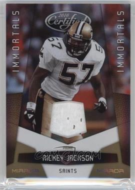 2010 Certified - [Base] - Mirror Gold Materials Prime #159 - Immortals - Rickey Jackson /25