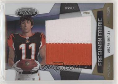 2010 Certified - [Base] - Mirror Gold Materials Prime #292 - Freshman Fabric - Jordan Shipley /25