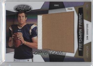 2010 Certified - [Base] - Mirror Gold Materials Prime #302 - Freshman Fabric - Sam Bradford /25