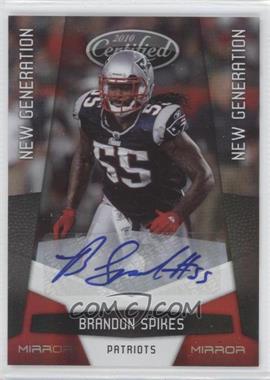 2010 Certified - [Base] - Mirror Red Signatures #182 - New Generation - Brandon Spikes /250