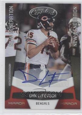 2010 Certified - [Base] - Mirror Red Signatures #193 - New Generation - Dan LeFevour /250