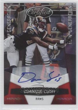 2010 Certified - [Base] - Mirror Red Signatures #204 - New Generation - Dominique Curry /250
