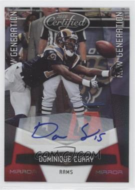 2010 Certified - [Base] - Mirror Red Signatures #204 - New Generation - Dominique Curry /250