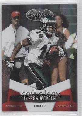 2010 Certified - [Base] - Mirror Red #113 - DeSean Jackson /250