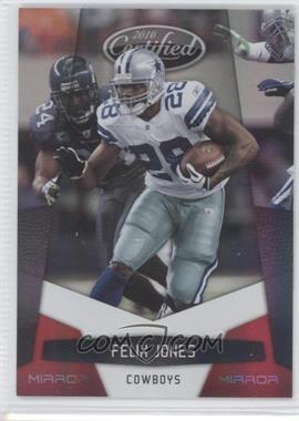 2010 Certified - [Base] - Mirror Red #38 - Felix Jones /250