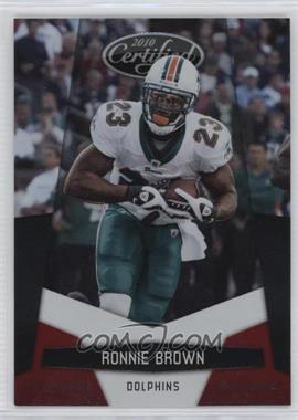 2010 Certified - [Base] - Platinum Red #81 - Ronnie Brown /999