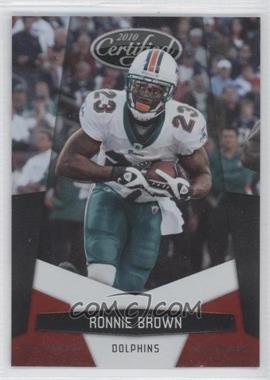 2010 Certified - [Base] - Platinum Red #81 - Ronnie Brown /999