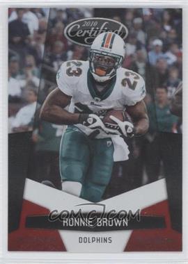 2010 Certified - [Base] - Platinum Red #81 - Ronnie Brown /999