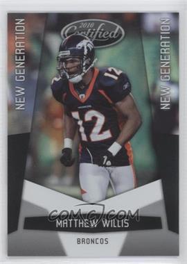 2010 Certified - [Base] #241 - New Generation - Matthew Willis /999