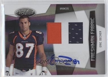 2010 Certified - [Base] #284 - Freshman Fabric - Eric Decker /699