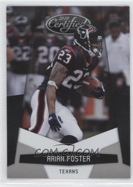 2010 Certified - [Base] #60 - Arian Foster