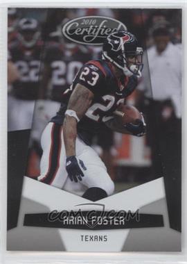 2010 Certified - [Base] #60 - Arian Foster