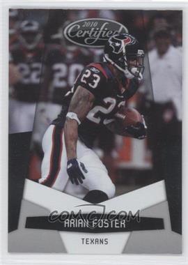 2010 Certified - [Base] #60 - Arian Foster