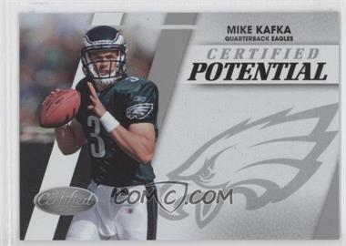 2010 Certified - Certified Potential #32 - Mike Kafka /999
