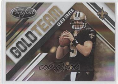 2010 Certified - Gold Team - Mirror #9 - Drew Brees /100