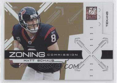 2010 Donruss Elite - Zoning Commission - Gold #10 - Matt Schaub /999