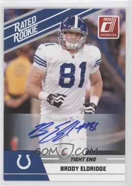 2010 Donruss Rated Rookie - Box Set [Base] - Autographs #13 - Brody Eldridge