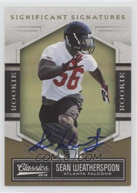 2010 Panini Classics - [Base] - Significant Signatures Gold #189 - Rookie - Sean Weatherspoon /499