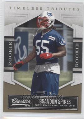 2010 Panini Classics - [Base] - Timeless Tributes Gold #114 - Rookie - Brandon Spikes /50