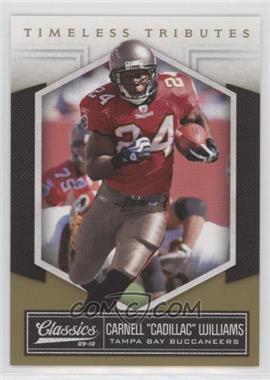 2010 Panini Classics - [Base] - Timeless Tributes Gold #92 - Carnell "Cadillac" Williams /50