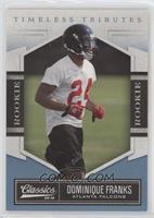 Rookie - Dominique Franks #/25