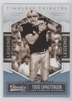 Legend - Todd Christensen #/25