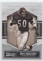 Legend - Mike Singletary #/100