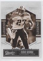 Legend - Eddie George #/999