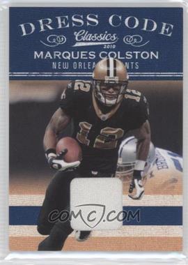 2010 Panini Classics - Dress Code - Jerseys #23 - Marques Colston /299