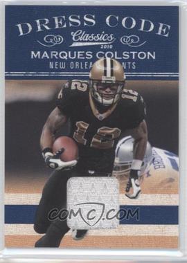 2010 Panini Classics - Dress Code - Jerseys #23 - Marques Colston /299