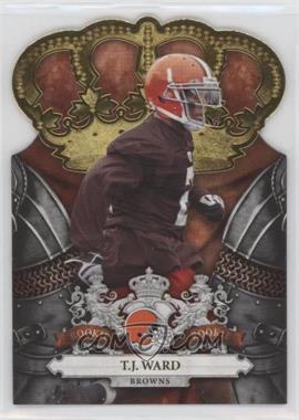 2010 Panini Crown Royale - [Base] - Gold #189 - T.J. Ward /25