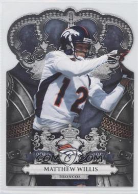 2010 Panini Crown Royale - [Base] #149 - Matthew Willis