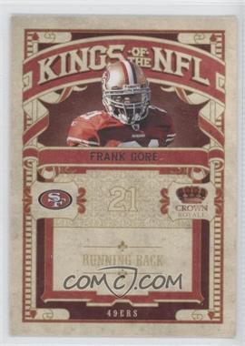 2010 Panini Crown Royale - Kings of the NFL #8 - Frank Gore