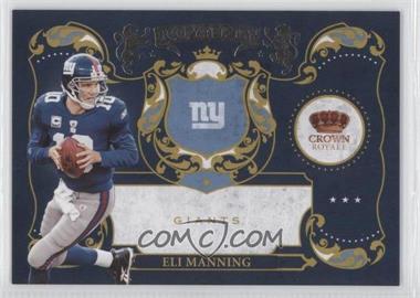 2010 Panini Crown Royale - Royalty #19 - Eli Manning